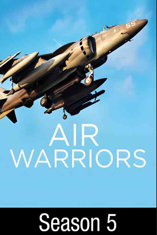 《战机：空中勇士 第五季》免费高清无广告在线播放|纪录片,战争·美国·2017