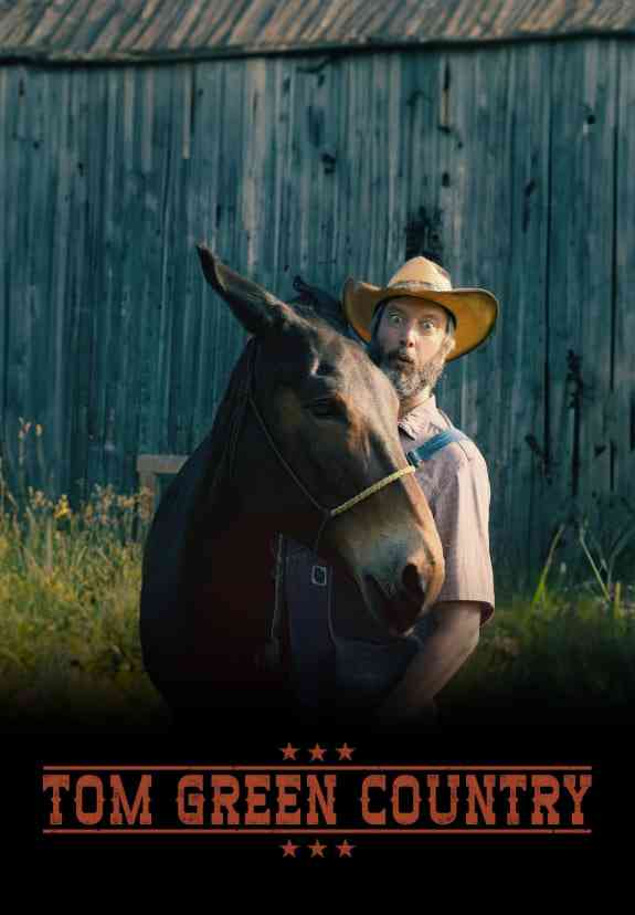 《Tom Green Country》免费高清无广告在线播放|真人秀·加拿大·2025