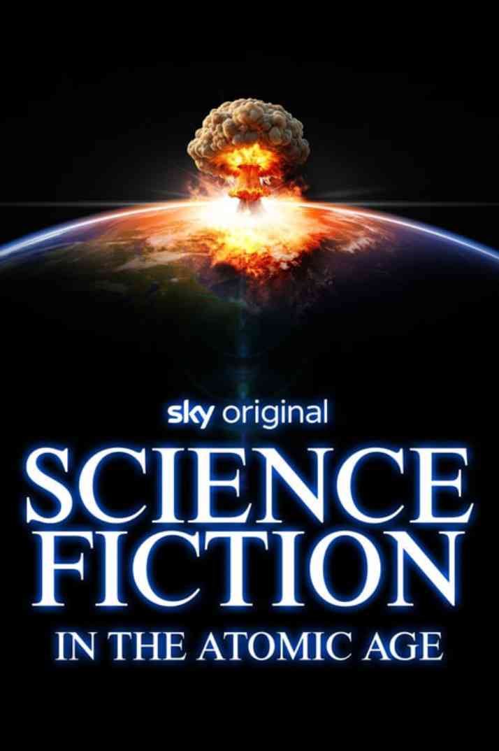 《原子时代的科幻小说》免费高清无广告在线播放|纪录·英国·2025