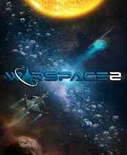 《Warspace 2》官方版》免费下载|射击游戏·沙盒·太空·探索·刷宝