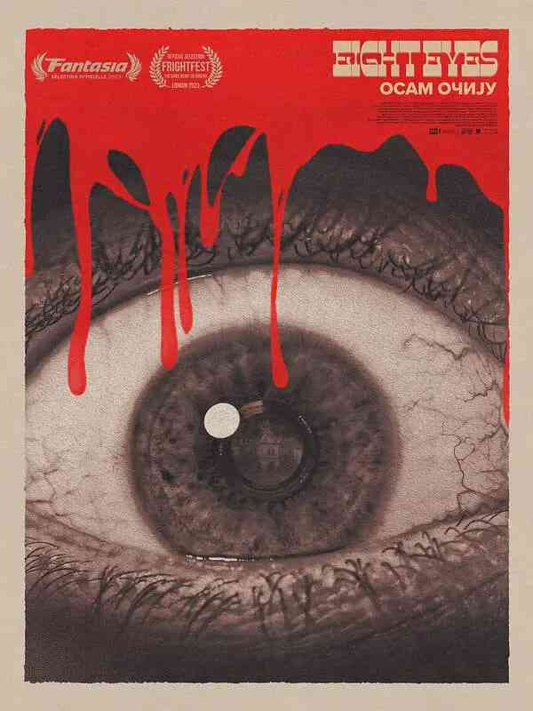 《八只眼睛》最新免费高清电影无广告在线播放|惊悚,恐怖·美国,塞尔维亚·2023