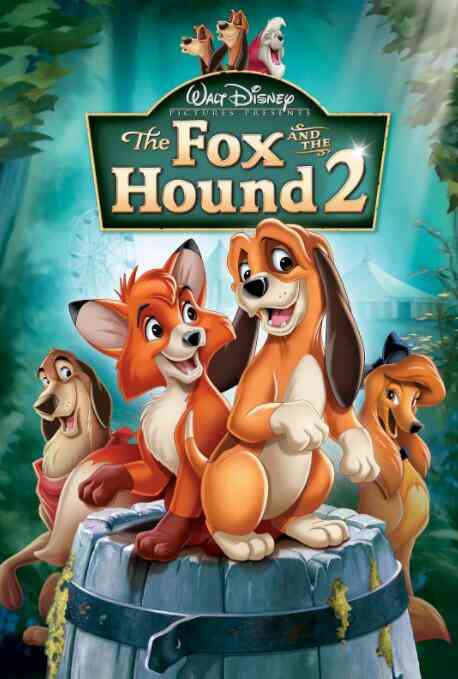 《狐狸与猎狗2：永远的朋友》最新免费高清电影无广告在线播放|剧情 , 动画 , 家庭·美国·2006
