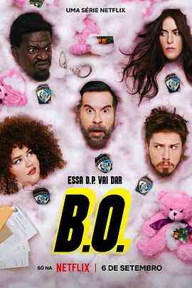 《警长报到 B.O》全集免费高清电视剧无广告在线播放|喜剧·巴西·2023  第1张