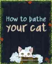 《How To Bathe Your Cat》免安装版》游戏免费下载|休闲益智·女性主角·像素图形·解谜·欢乐  第1张