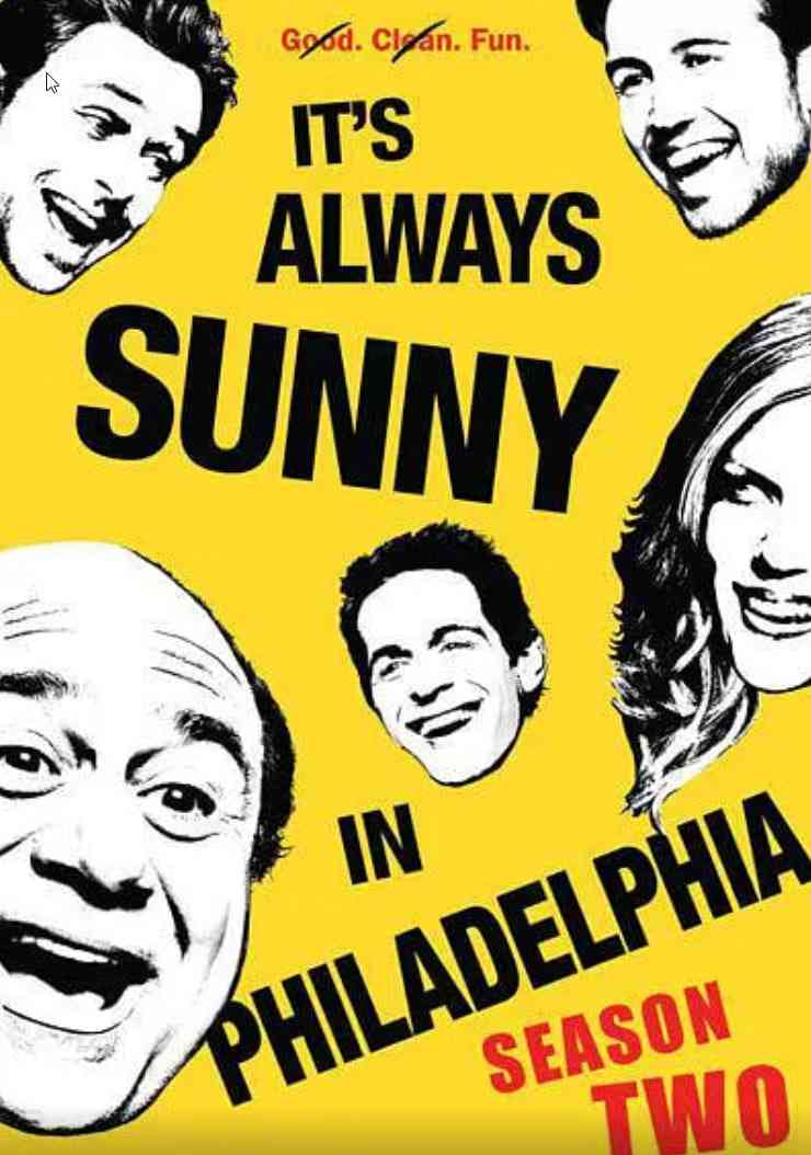 《费城永远阳光灿烂 第二季》最新免费高清电影无广告在线播放|喜剧·美国·2006  第1张