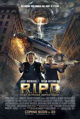 《冥界警局 R.I.P.D》最新免费高清电影无广告在线播放|喜剧,动作,犯罪,奇幻·美国·2013  第1张