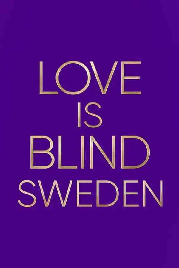 《爱情盲选：瑞典篇 第3季》全集免费高清综艺无广告在线播放|真人秀·瑞典·2026